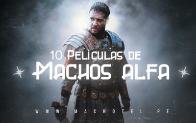 10 Películas de Machos Alfa