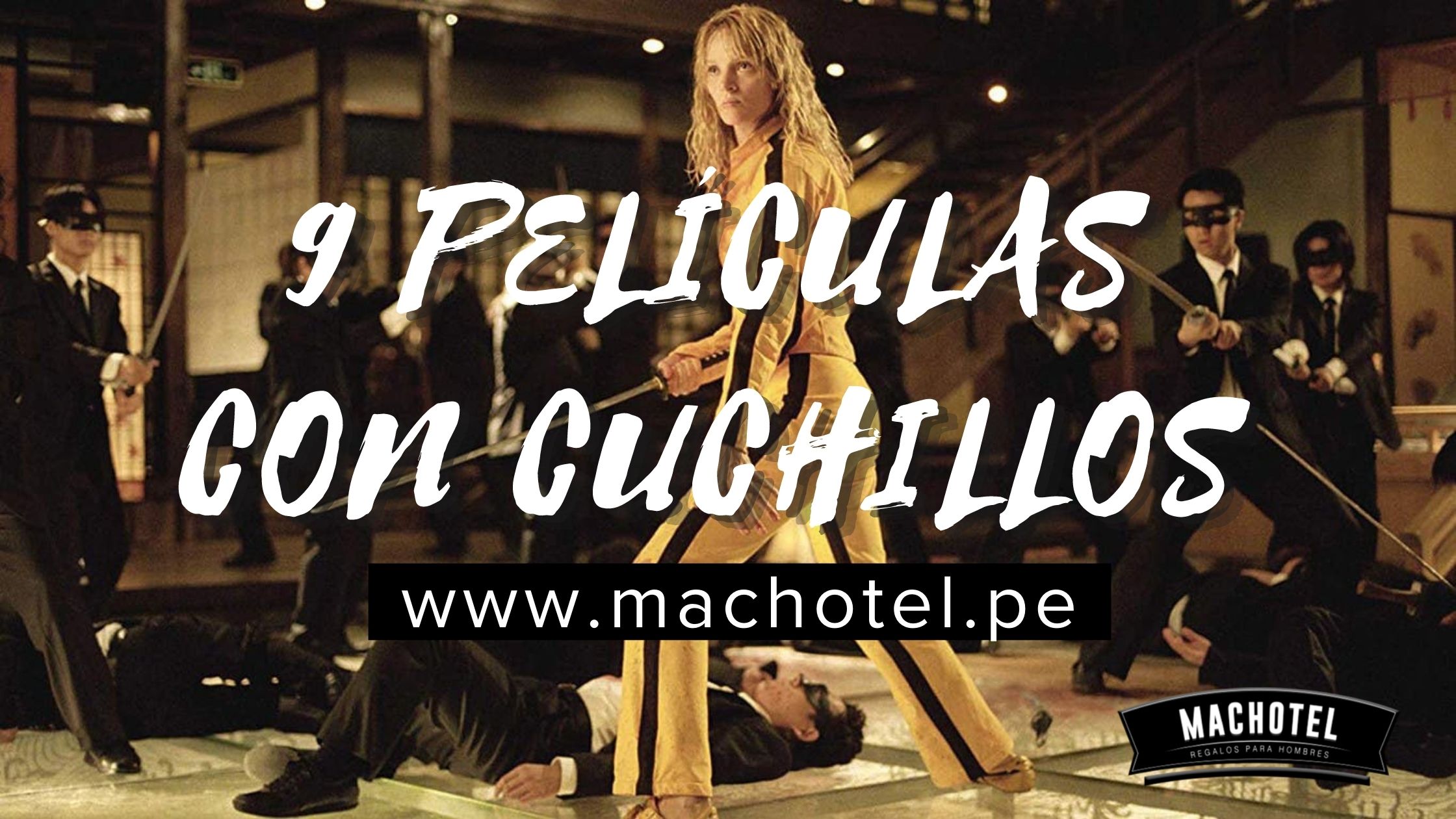 Peliculas con Cuchillos