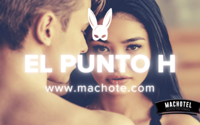 Cómo estimular el punto G en “El Hombre”