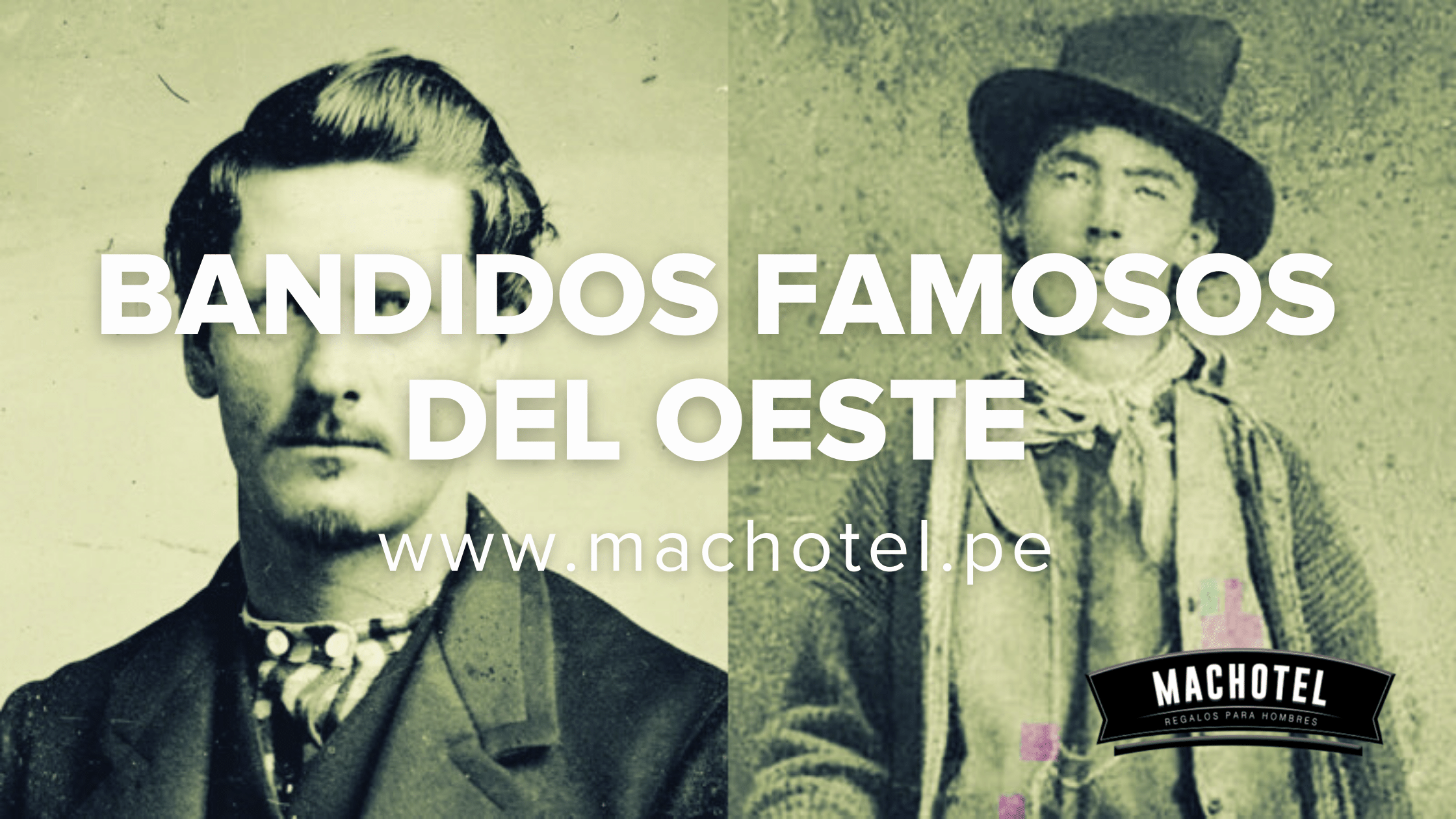 Bandidos famosos del viejo oeste